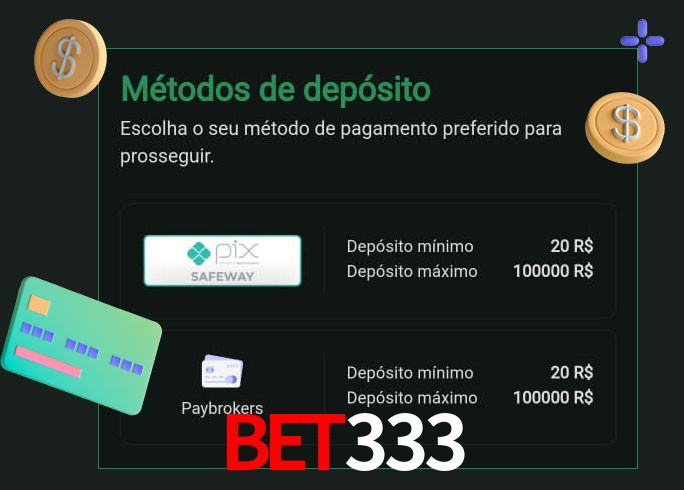 O cassino bet333 oferece uma grande variedade de métodos de pagamento